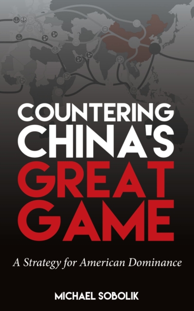 Countering China's Great Game