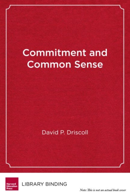 Commitment and Common Sense