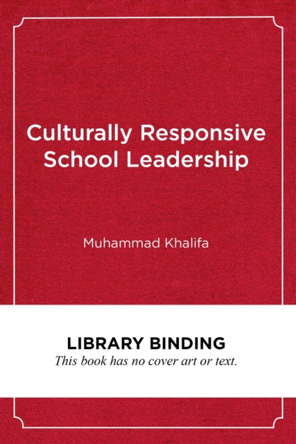 Culturally Responsive School Leadership