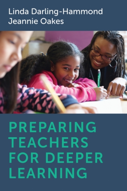 Preparing Teachers for Deeper Learning