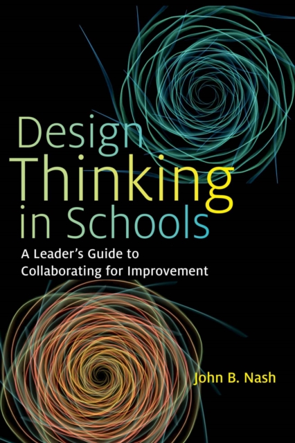Design Thinking in Schools
