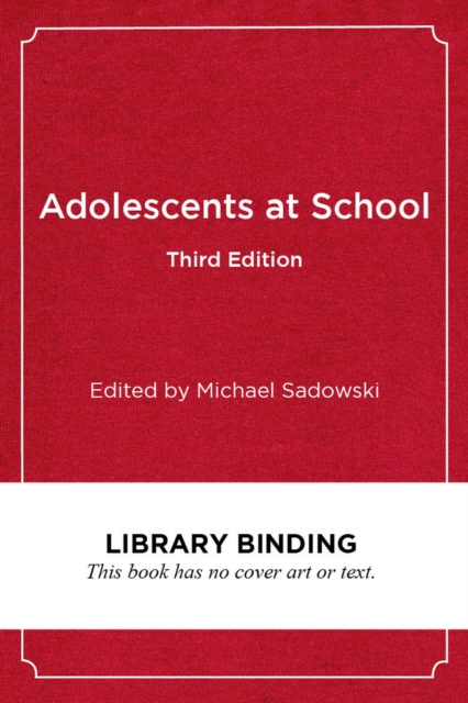 Adolescents at School, Third Edition