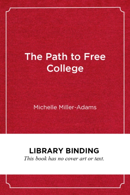 The Path to Free College