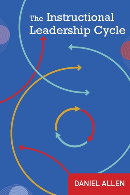 The Instructional Leadership Cycle
