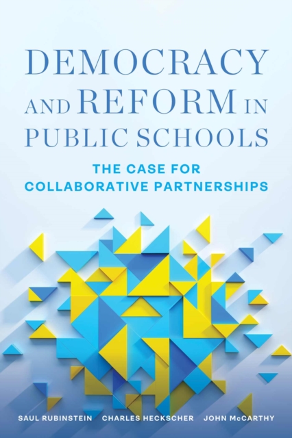 Democracy and Reform in Public Schools