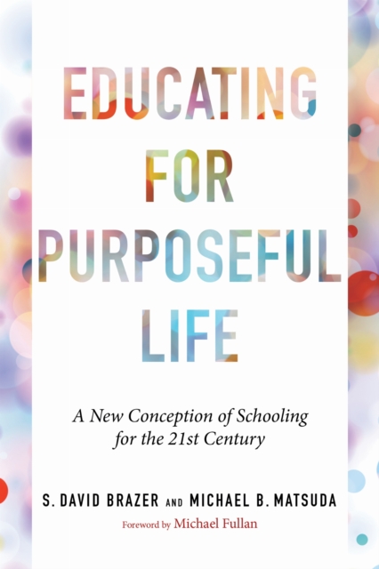 Educating for Purposeful Life