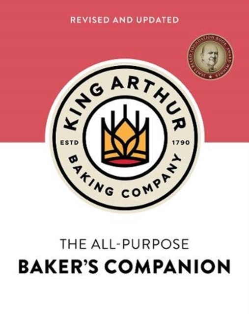 King Arthur Baking Company's All-Purpose Baker's Companion (Revised and Updated)