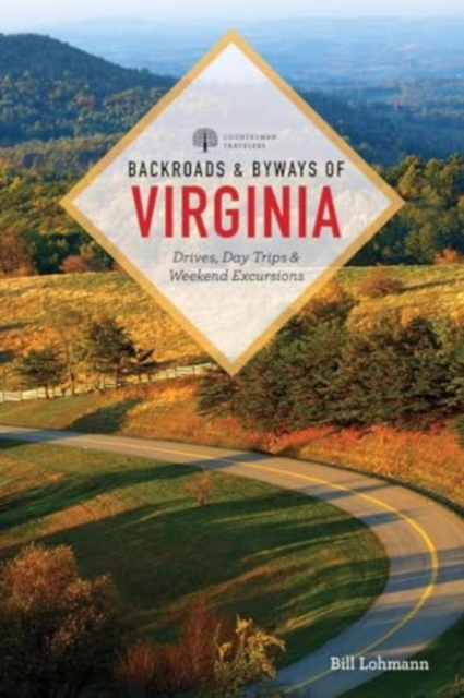 Backroads & Byways of Virginia