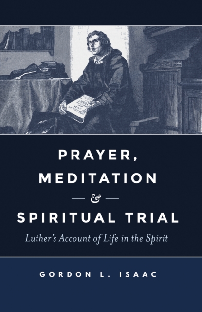 Prayer, Meditation, and Spiritual Trial