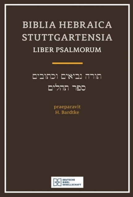 Biblia Hebraica Stuttgartensia Liber Psalmorum