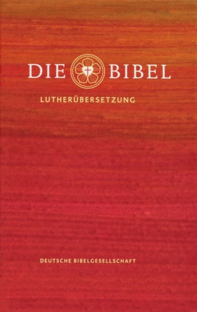 Die Bibel: Lutherbibel Revidiert 2017