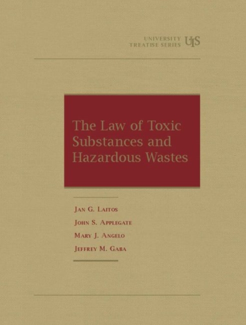 Law of Toxic Substances and Hazardous Wastes