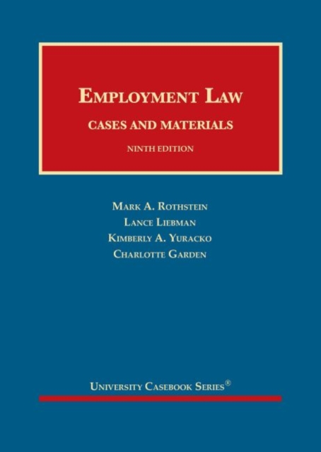 Employment Law, Cases and Materials