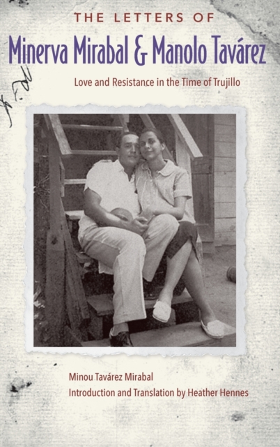 The Letters of Minerva Mirabal and Manolo Tavarez