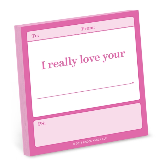 Knock Knock I Really Love Your... Fill in the Love Sticky Notes