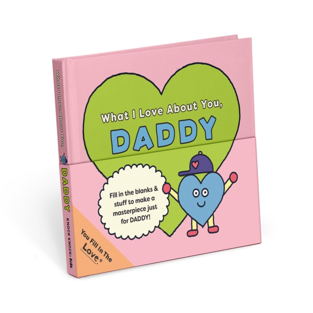 Knock Knock Kids Daddy Fill in the Love Journal