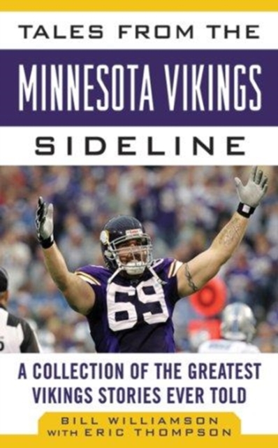 Tales from the Minnesota Vikings Sideline