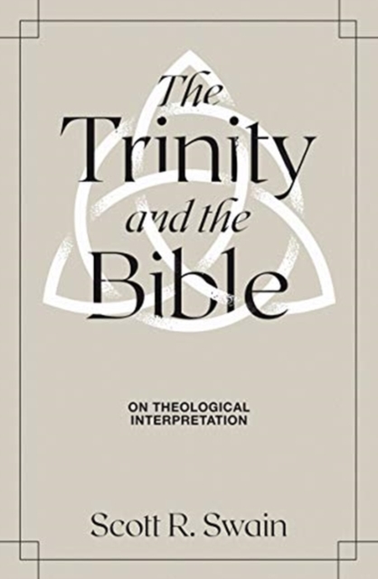 TRINITY & THE BIBLE