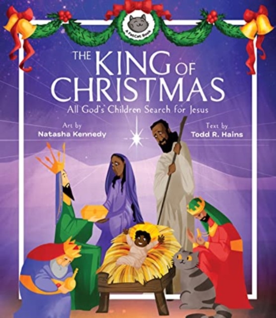 King of Christmas - All God's Children Search for Jesus