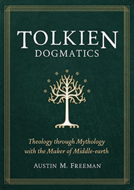 Tolkien Dogmatics