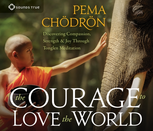 Courage to Love the World