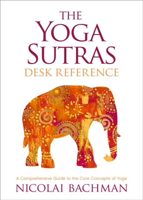Yoga Sutras Desk Reference