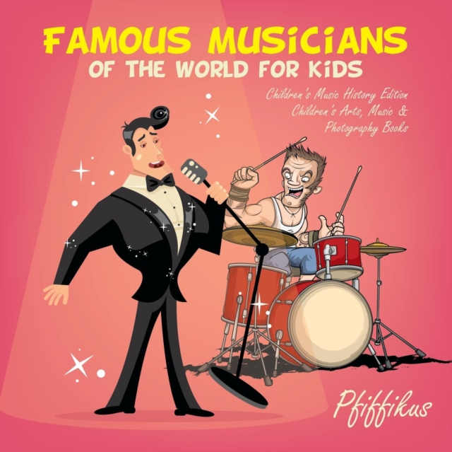 Famous Musicians of the World for Kids