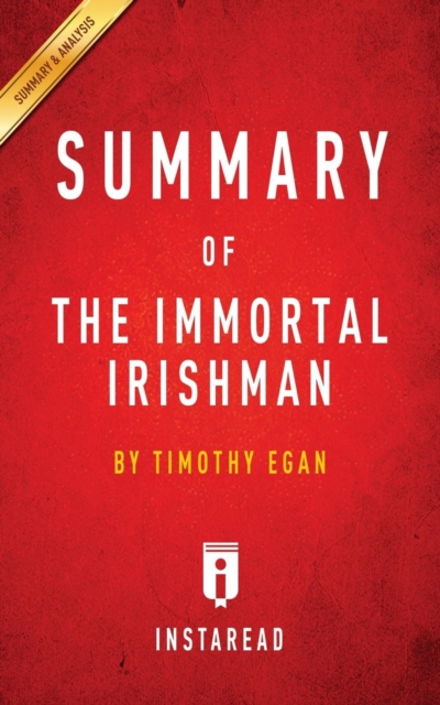 Summary of The Immortal Irishman