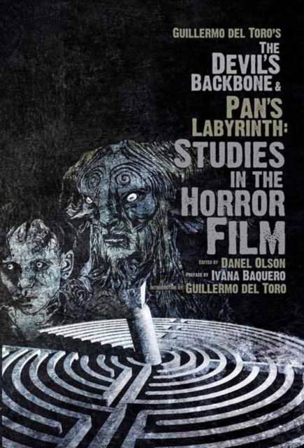 Guillermo del Toro: Studies in the Horror Film