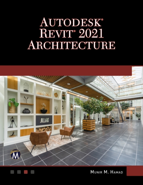 AUTODESK (R) REVIT (R) 2021 ARCHITECTURE