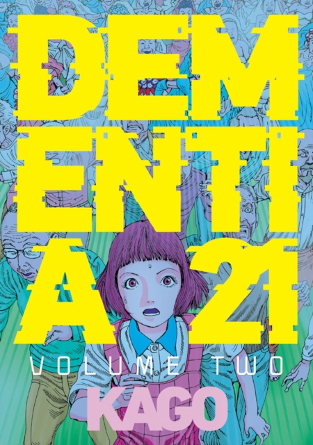 Dementia 21 Vol. 2