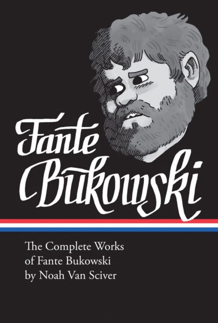 Complete Works Of Fante Bukowski