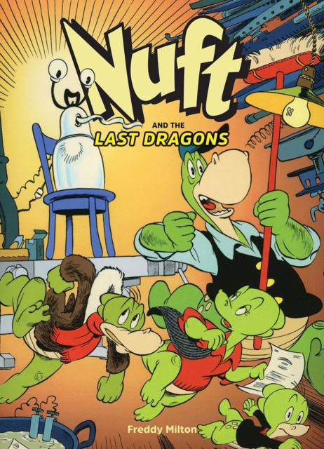 Nuft And The Last Dragons Vol. 1: The Great Technowhiz