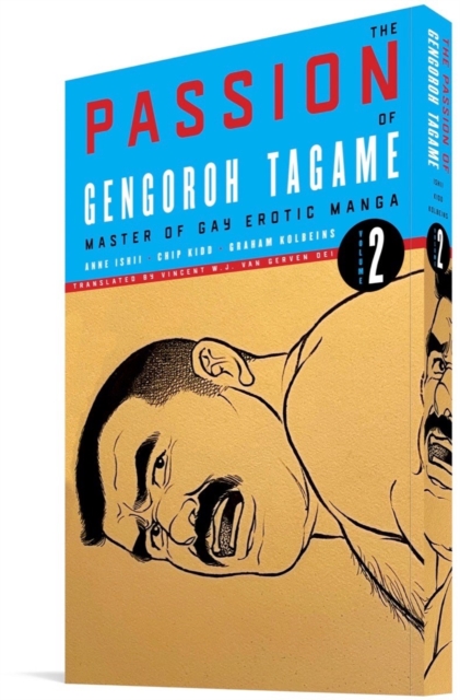 Passion Of Gengoroh Tagame: Master Of Gay Erotic Manga