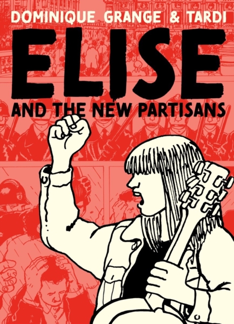 Elise and the New Partisans