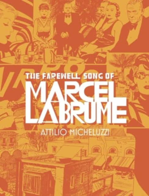 The Farewell Song of Marcel Labrume
