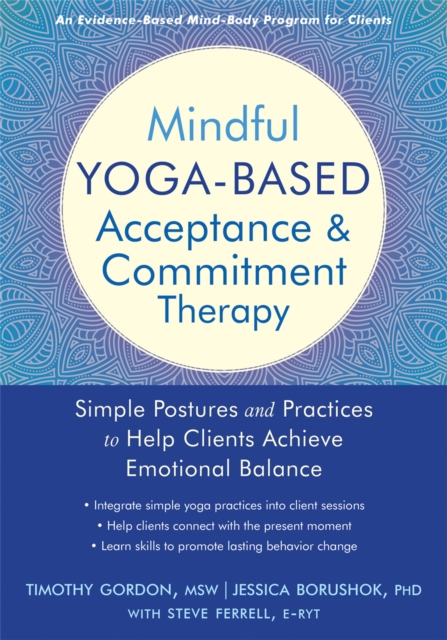 Mindful Yoga-Based Acceptance and Commitment Therapy