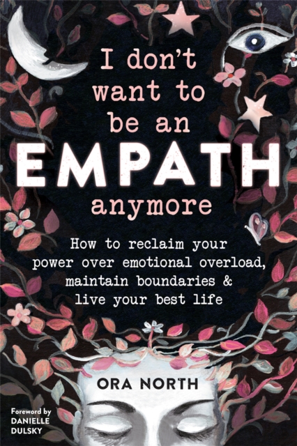 I Don't Want to Be an Empath Anymore