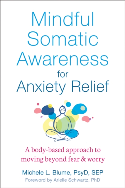 Mindful Somatic Awareness for Anxiety Relief