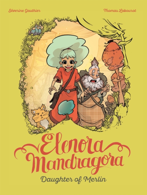 Elenora Mandragora: Daughter of Merlin