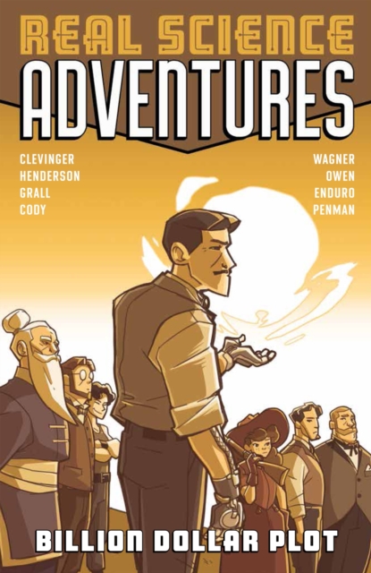 Atomic Robo Presents Real Science Adventures: Billion Dollar Plot