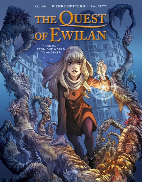 Quest Of Ewilan, Vol. 1