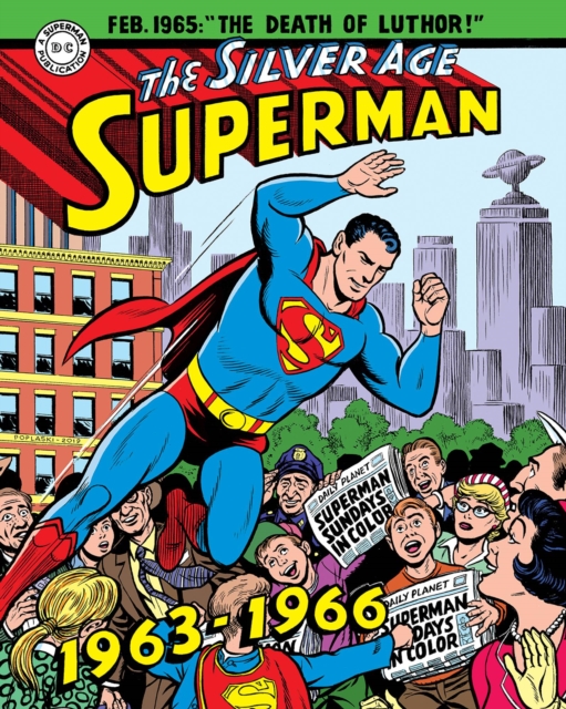 Superman: The Silver Age Sundays, Vol. 2: 1963-1966