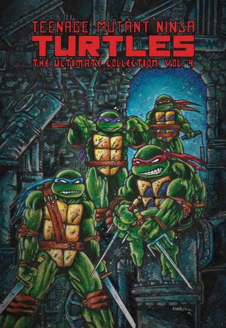 Teenage Mutant Ninja Turtles: The Ultimate Collection, Vol. 4