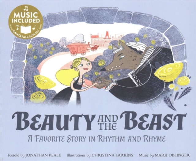 Beauty and the Beast: a Favorite Story in Rhythm and Rhyme (Fairy Tale Tunes)