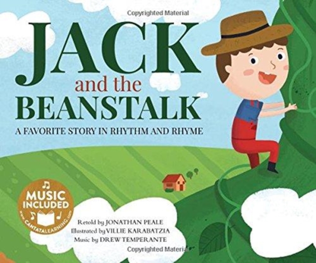 Jack and the Beanstalk: a Favorite Story in Rhythm and Rhyme (Fairy Tale Tunes)