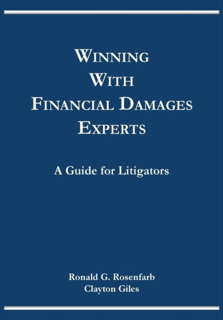 Winning with Financial Damages Experts