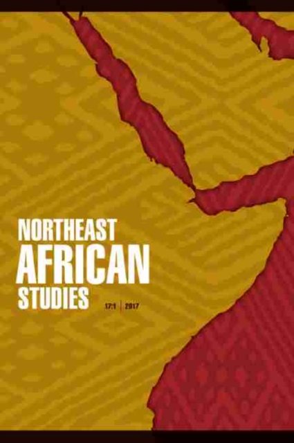 Northeast African Studies 17, No. 1