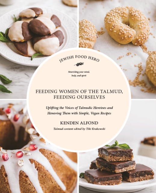 Feeding Women in the Talmud, Feeding Ourselves