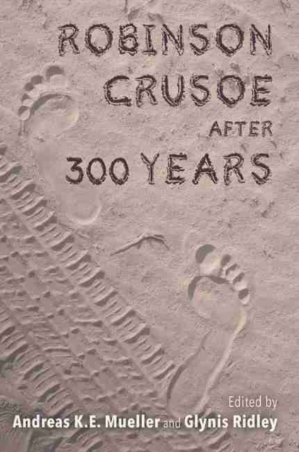 Robinson Crusoe after 300 Years